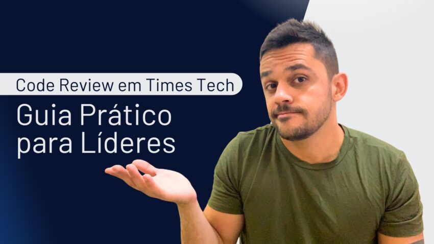 code-review-em-times-tech-guia-pratico-lideres